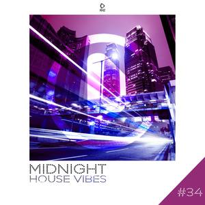 Midnight House Vibes, Vol. 34