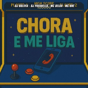 Chora e Me Liga (Explicit)