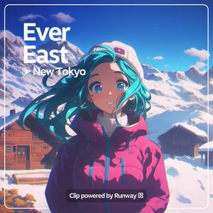 Ever East