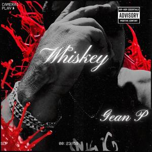 Whiskey (Explicit)