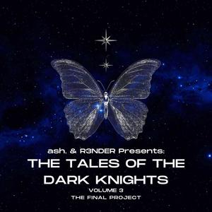 The Tales of the DARK KNIGHTS III (Explicit)