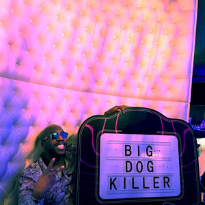 Big Dog Killer