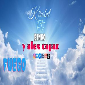 Fuego(feat. Binro & Alex capaz)