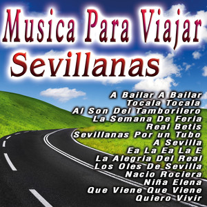 Musica Para Viajar Sevillanas