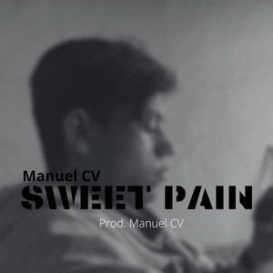 Sweet Pain (Explicit)