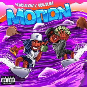 Motion (feat. Yung Blow) [Explicit]