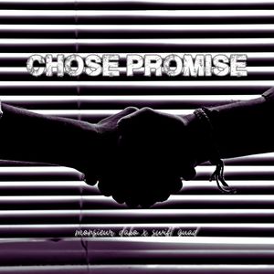 Chose promise
