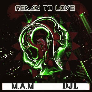 Ready To Love (feat.ASOBI Connection)