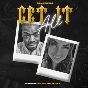 Get It All (feat. Envee Tha Queen) (Explicit)