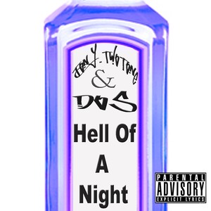 Hell of a Night (feat. Dos)