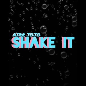 Shake It