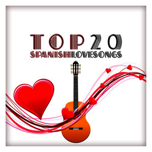 Top 20 Spanish Love Songs