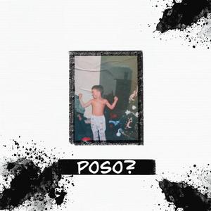 POSO (feat. xPolo) [Explicit]