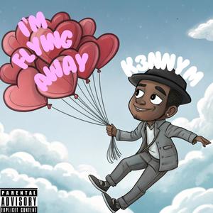 Im flying away (Explicit)