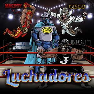 Luchadores (Explicit)