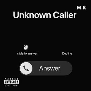 Unknown Caller (Explicit)