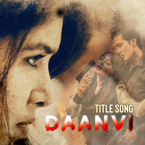 Daanvi Title Song