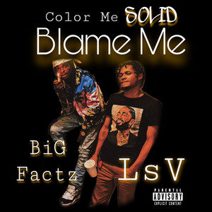 Blame Me (Explicit)