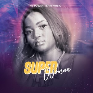 Super Woman (Explicit)