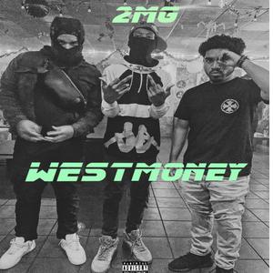 WE$tMONEY (Explicit)