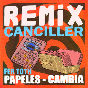 Cambia (Remix Canciller)