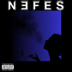 NEFES (feat. Chaos) [Explicit]