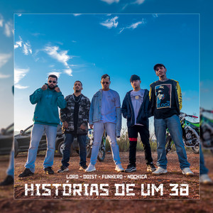 Histórias de um 38 (Explicit)