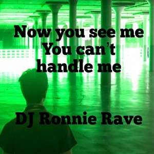 Now You See Me You Can't Handle Me