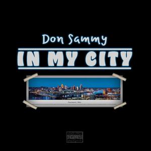 In My City (Explicit)