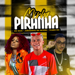 Minha Piranha (Explicit)