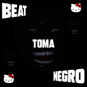 BEAT TOMA NEGRO