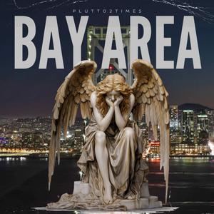 BAY AREA (Explicit)