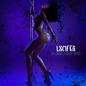 A Girl Like You (Explicit)