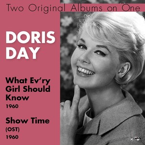 What Ev'ry Girl Should Know, Show Time (Original Album Plus Bonus Tracks)