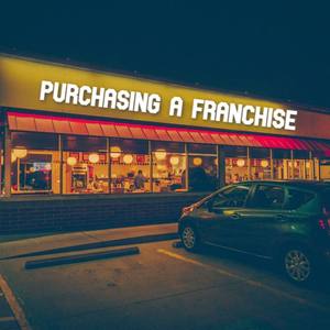 Purchasing A Franchise