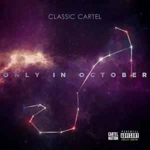 Only In October (Explicit)