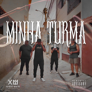 Minha Turma (Explicit)