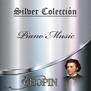 Silver Colección, Chopin - Piano Music