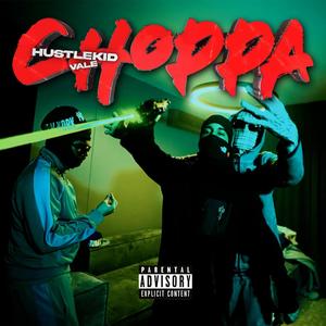 CHOPPA (feat. VALE) (Explicit)