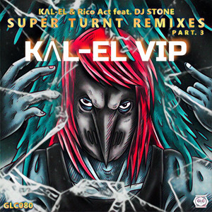 Super Turnt ft. DJ Stone (KΛl- El VIP)