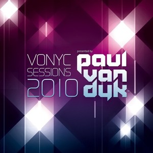 Vonyc Sessions 2010 Presented by Paul Van Dyk (Mixed Version)