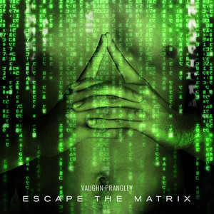 Escape the Matrix