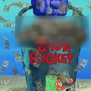 Chum Bucket (PB Parkem) [Explicit]