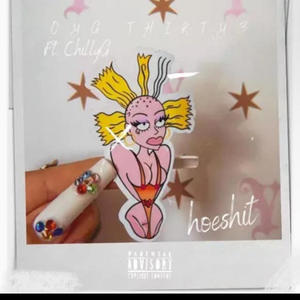 Hoe **** (feat. Chilly G) (Explicit)