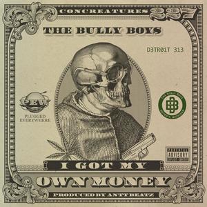 I GOT MY OWN Money (Explicit)