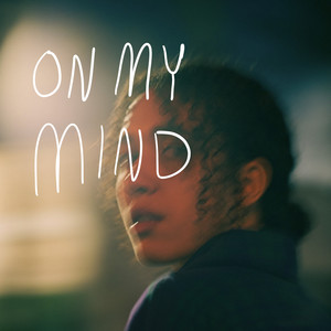 On My Mind (Explicit)