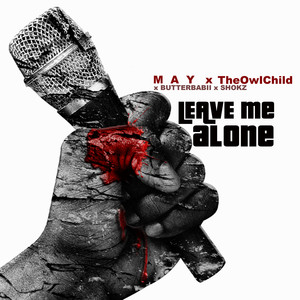 Leave Me Alone