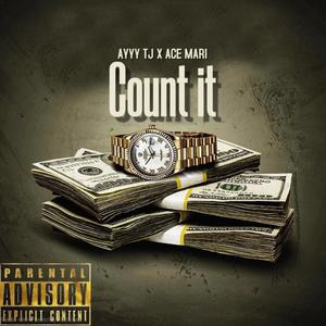 Count it (feat. Ace Mari) [Explicit]