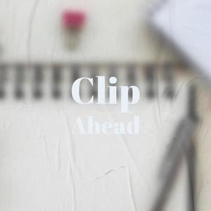 Clip Ahead