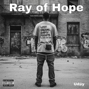 RAY OF HOPE (Explicit)